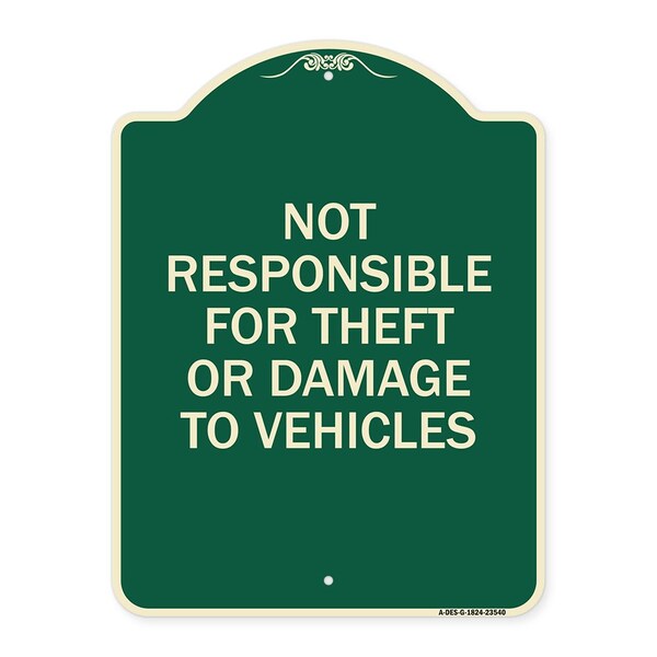 Not Responsible for Theft or Damage to Vehicles Heavy-Gauge Aluminum Sign, 24" H, G-1824-23540